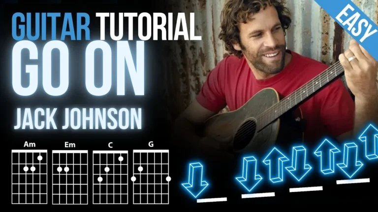 How to play Go On – Jack Johnson + Guitar Chord Sheet (PDF) + Free tabs
